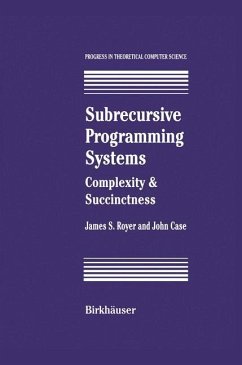 Subrecursive Programming Systems - Royer, James S.;Case, John