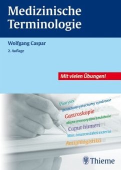 Medizinische Terminologie - Caspar, Wolfgang