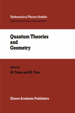 Quantum Theories and Geometry - Cahen, M. / Flato, M. (eds.)