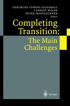 Completing Transition: The Main Challenges - Tumpel-Gugerell, Gertrude / Wolfe, Lindsay / Mooslechner, Peter (eds.)