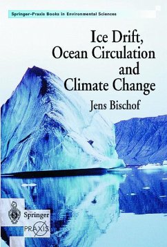 Ice Drift, Ocean Circulation and Climate Change - Bischof, Jens