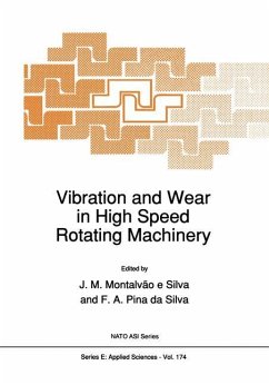 Vibration and Wear in High Speed Rotating Machinery - Montalvão e Silva