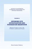 Offshore Site Investigation and Foundation Behaviour