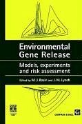 Environmental Gene Release - Bazin, M.J. (ed.) / Lynch, J.M.