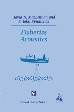 Fisheries Acoustics - MacLennan, David;Simmonds, E. J.