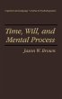Time, Will, and Mental Process - Bild 1