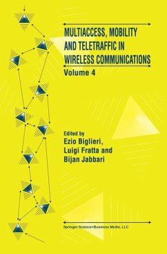 Multiaccess, Mobility and Teletraffic in Wireless Communications: Volume 4 - Biglieri