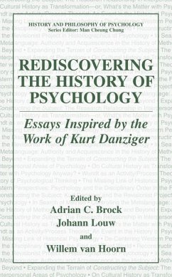 Rediscovering the History of Psychology - Brock, Adrian / Louw, Johann / van Hoorn, Willem (Hgg.)