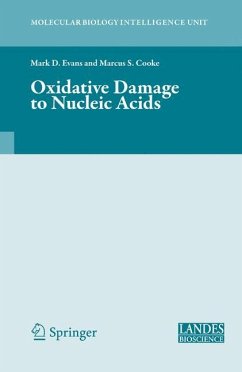 Oxidative Damage to Nucleic Acids - Evans, Mark D. (ed.) / Cooke, Marcus S.
