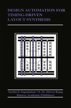 Design Automation for Timing-Driven Layout Synthesis - Sapatnekar, S.;Kang, Sung-Mo
