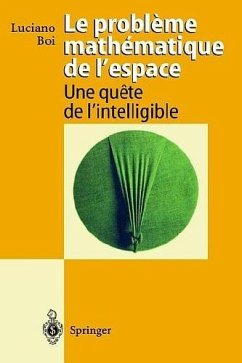 Le probleme mathematique de l'espace - Boi, Luciano