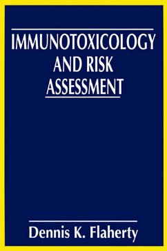 Immunotoxicology and Risk Assessment - Flaherty, Dennis K.
