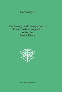 The ecology and management of African wetland vegetation - Denny