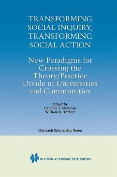 Transforming Social Inquiry, Transforming Social Action - Sherman, Francine T. / Torbert, William R. (Hgg.)