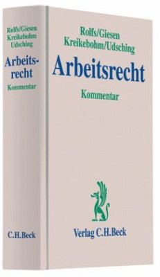Arbeitsrecht (ArbR), Kommentar - Rolfs, Christian / Giesen, Richard / Kreikebohn, Ralf / Udsching, Peter (Hrsg.)
