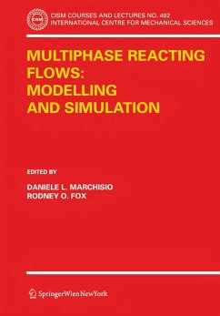 Multiphase reacting flows: modelling and simulation - Marchisio, Daniele L. / Fox, Rodney O. (eds.)