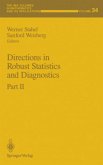 Directions in Robust Statistics and Diagnostics