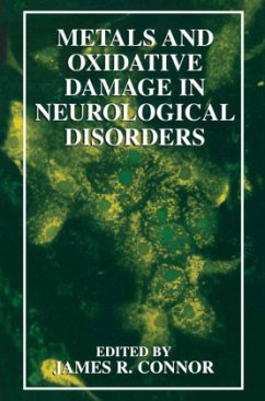 Metals and Oxidative Damage in Neurological Disorders - Connor, James R. (Hrsg.)