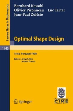 Optimal Shape Design - Kawohl, B.; Pironneau, O.; Tartar, L.; Zolesio, J. -P.