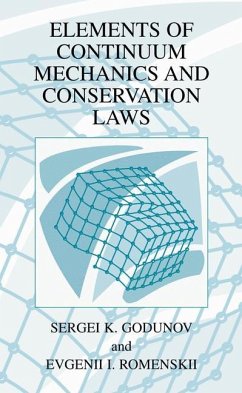 Elements of Continuum Mechanics and Conservation Laws - Godunov, S. K.;Romenskii, Evgenii I.