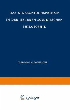 Das Widerspruchsprinzip in der Neueren Sowjetischen Philosophie - Lobkowicz, Nikolaus