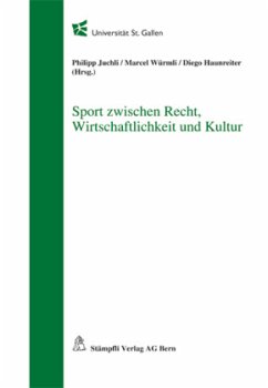 Cover Sport zwischen Recht, Wirtschaftlichkeit und Kultur (f. d. Schweiz)