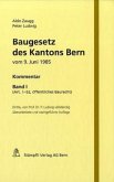 Baugesetz des Kantons Bern, Kommentar Baugesetz des Kantons Bern, Kommentar
