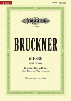 Mass in E Minor Wab 27 (2nd Version, 1882) (Vocal Score) - Bruckner, Anton