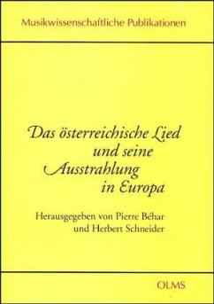 Das österreichische Lied und seine Ausstrahlung in Europa - Béhar, Pierre / Schneider, Herbert (Hgg.)