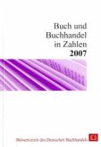 Buch und Buchhandel in Zahlen 2007 Buch und Buchhandel in Zahlen 2007