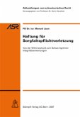 Haftung für Sorgfaltspflichtverletzung (f. d. Schweiz)