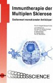Immuntherapie der Multiplen Sklerose Immuntherapie der Multiplen Sklerose
