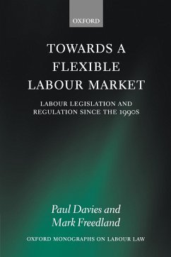 Towards a Flexible Labour Market - Davies, Paul; Freedland, Mark