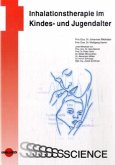 Inhalationstherapie im Kindes- und Jugendalter Inhalationstherapie im Kindes- und Jugendalter