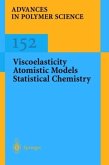 Viscoelasticity Atomistic Models Statistical Chemistry