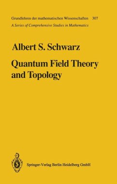 Quantum Field Theory and Topology - Schwarz, Albert S.
