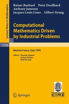 Computational Mathematics Driven by Industrial Problems - Lions, J. -L.; Burkard, R.; Deuflhard, P.; Strang, G.; Jameson, A.