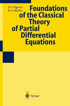 Foundations of the Classical Theory of Partial Differential Equations - Egorov, Yu.V.;Shubin, M.A.