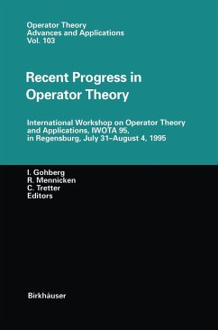 Recent Progress in Operator Theory - Gohberg