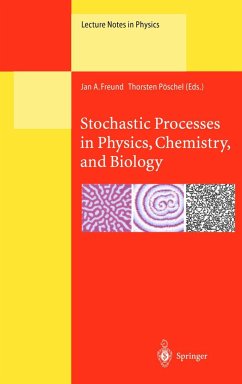 Stochastic Processes in Physics, Chemistry, and Biology - Freund, Jan A. / Pöschel, Thorsten (eds.)