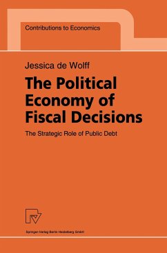 The Political Economy of Fiscal Decisions - Wolff, Jessica de