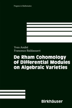 De Rham Cohomology of Differential Modules on Algebraic Varieties - André, Yves;Baldassarri, Francesco