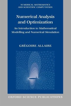 Numerical Analysis and Optimization - Allaire, Gregoire (, Ecole Polytechnique, France)