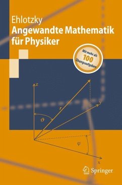 Angewandte Mathematik für Physiker - Ehlotzky, Fritz