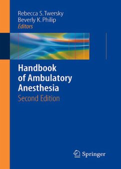 Handbook of Ambulatory Anesthesia - Twersky, Rebecca S. / Philip, Beverly K. (eds.)