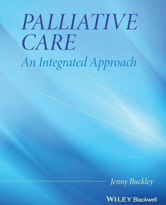 Palliative Care: An Integrated Approach - Buckley, Jenny