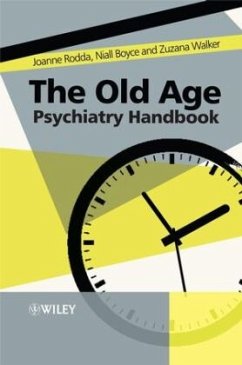 The Old Age Psychiatry Handbook - Rodda, Joanne;Boyce, Niall;Walker, Zuzana