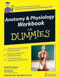 Anatomy & Physiology Workbook For Dummies - Rae-Dupree, Janet;DuPree, Pat