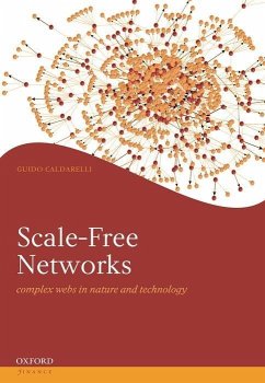 Scale-Free Networks: Complex Webs in Nature and Technology - Caldarelli, Guido