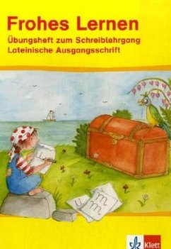 Cover Übungsheft zum Schreiblehrgang, Lateinische Ausgangsschrift / Frohes Lernen, Fibel, Neubearbeitung